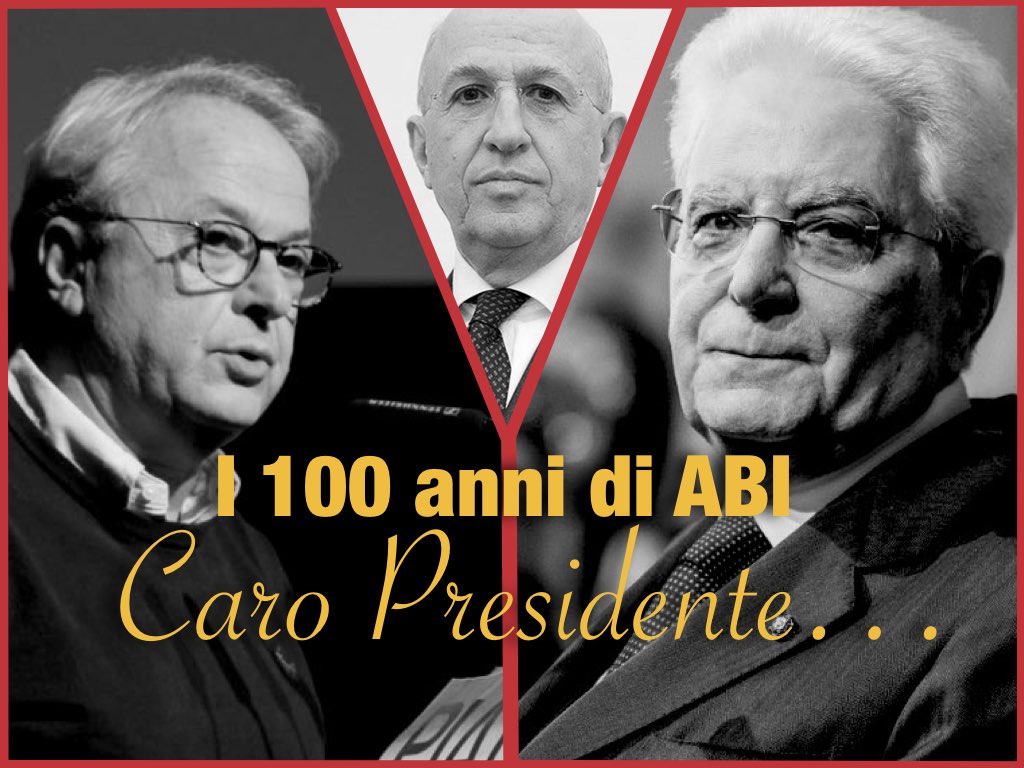 100 anni di Abi: “Caro Presidente…”