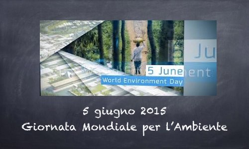 La Giornata dell’Ambiente 2015 protagonista ad EXPO Milano