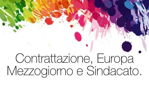 Contrattazione, Europa, Mezzogiorno e sindacato: ad Assisi il II Forum della Fisac Cgil