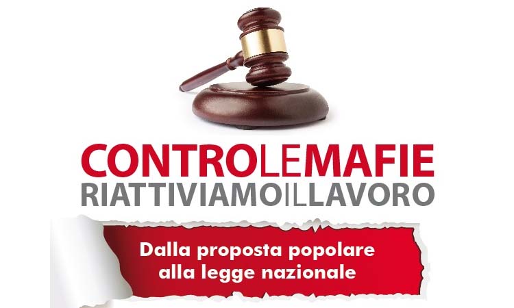 Contro le Mafie Riattiviamo il Lavoro