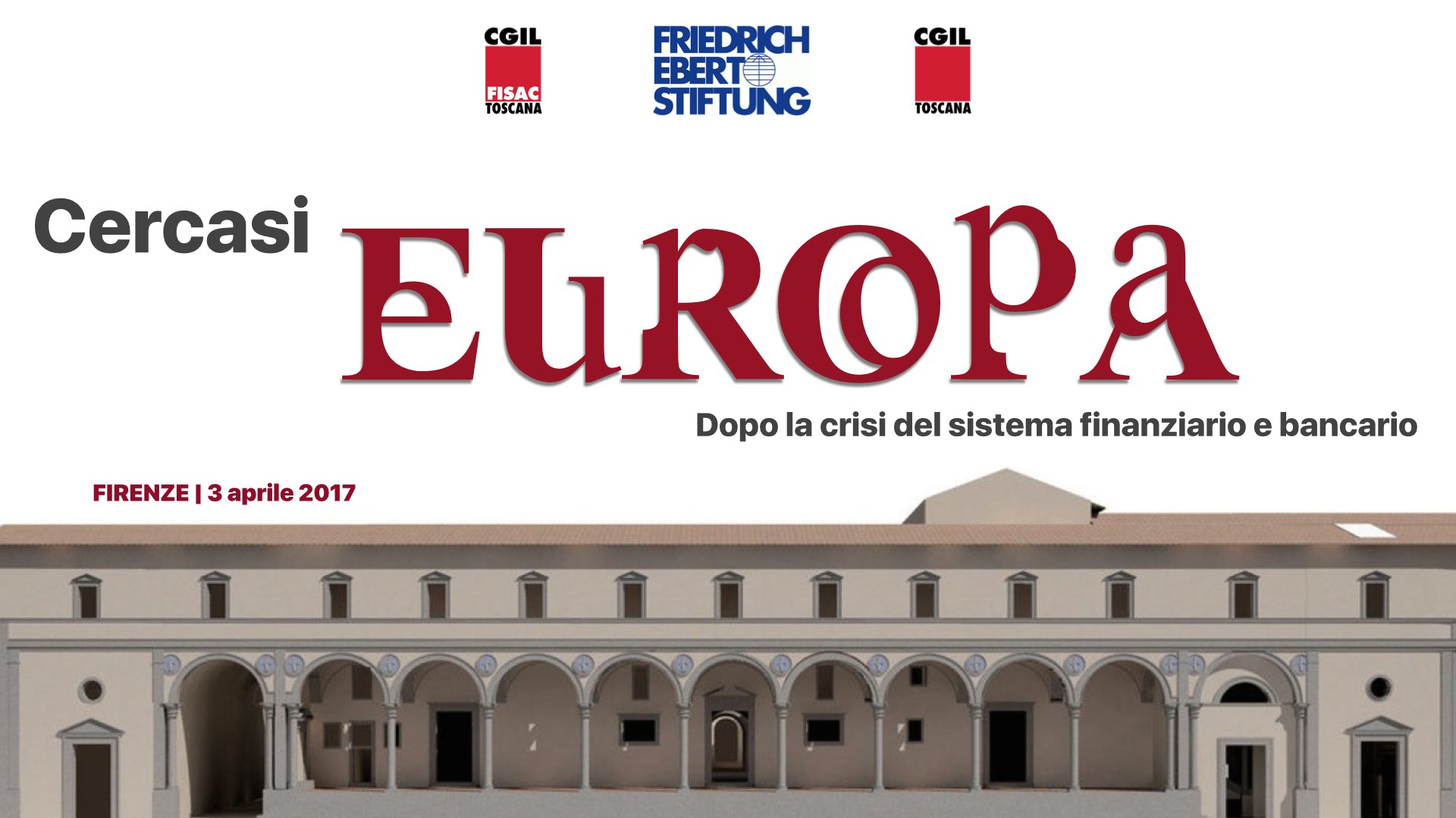 A Firenze “Cercasi Europa” il prossimo 3 aprile