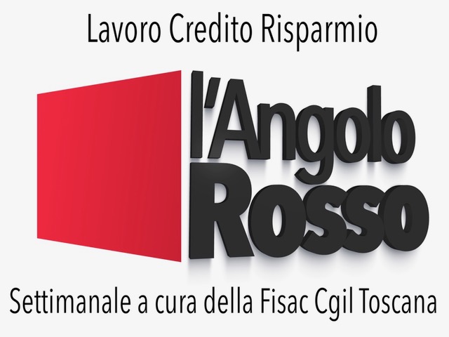 L’Angolo Rosso: la situazione del Gruppo Carige in Toscana