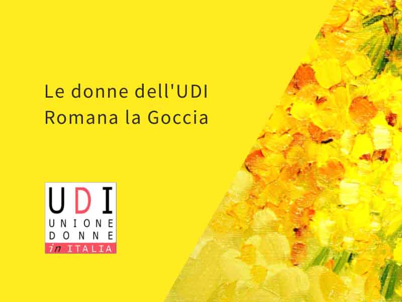 UDI Romana “La Goccia” per l’8 marzo UDI Romana “La Goccia” per l’8 marzo