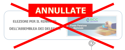 BCC Fondo Pensione Nazionale: Annullate le elezioni!