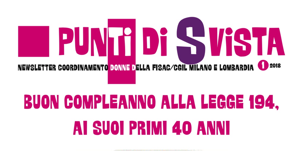 Donne Lombardia: buon compleanno alla Legge 194, ai suoi primi 40 anni Donne Lombardia: buon compleanno alla Legge 194, ai suoi primi 40 anni