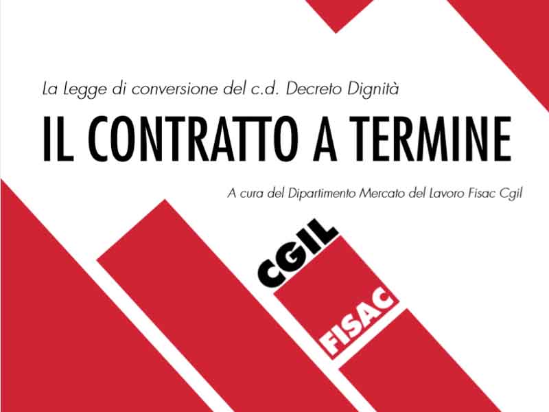 La Legge di conversione del c.d. Decreto Dignità: il contratto a termine