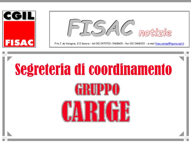 Gruppo Carige: informativa della segreteria di coordinamento Fisac agli iscritti