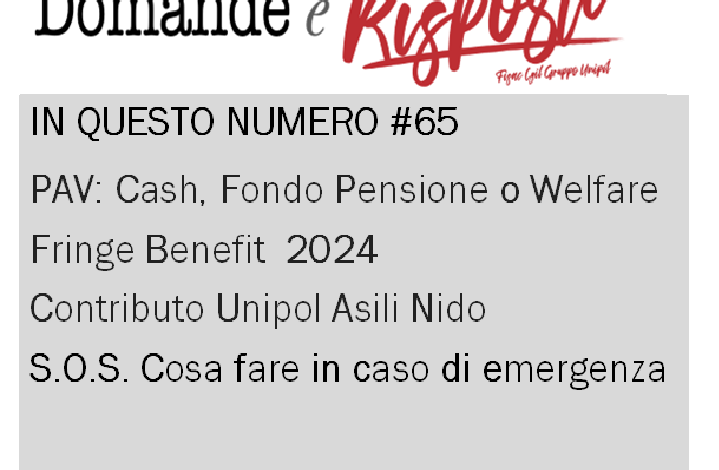 GRUPPO UNIPOL: Domande e Risposte, di tutto ma non tutto #65 GRUPPO UNIPOL: Domande e Risposte, di tutto ma non tutto #65