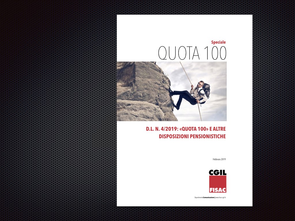 “Quota 100” e altre disposizioni pensionistiche