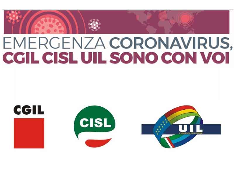Emergenza Coronavirus: CGIL CISL UIL sono con voi
